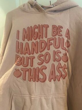 Graphic Pink Beige Hoodie - 'I Might Be A Handful'